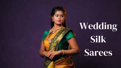 Wedding Silk Sarees